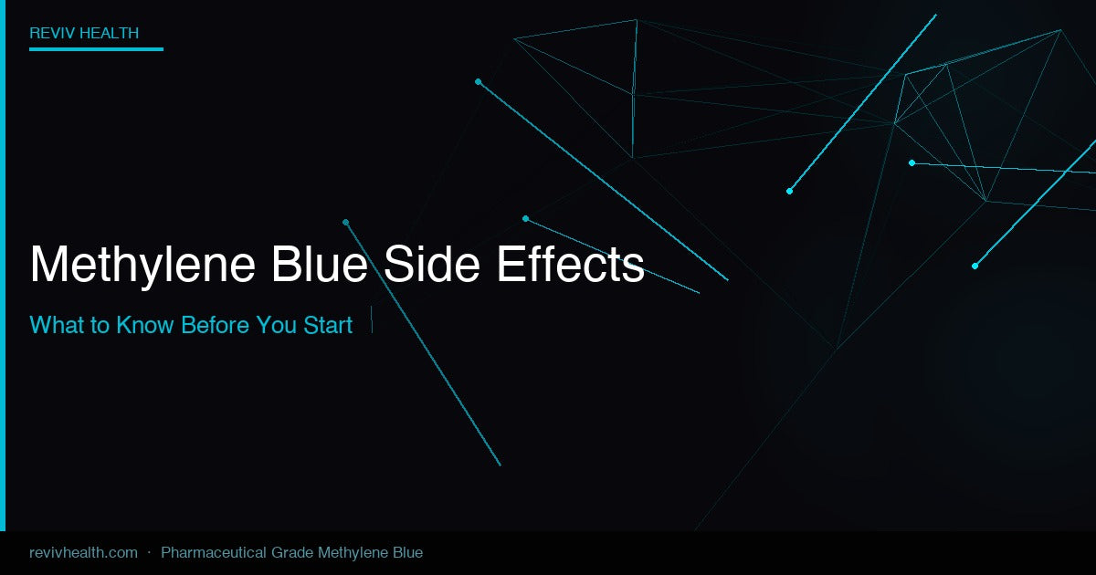 Methylene Blue Side Effects – Reviv Health Methylene Blue