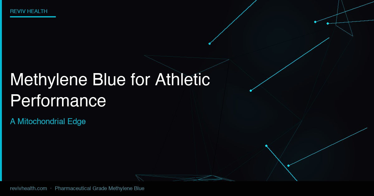 Methylene Blue for Athletic Performance: A Mitochondrial Edge – Reviv Health Methylene Blue